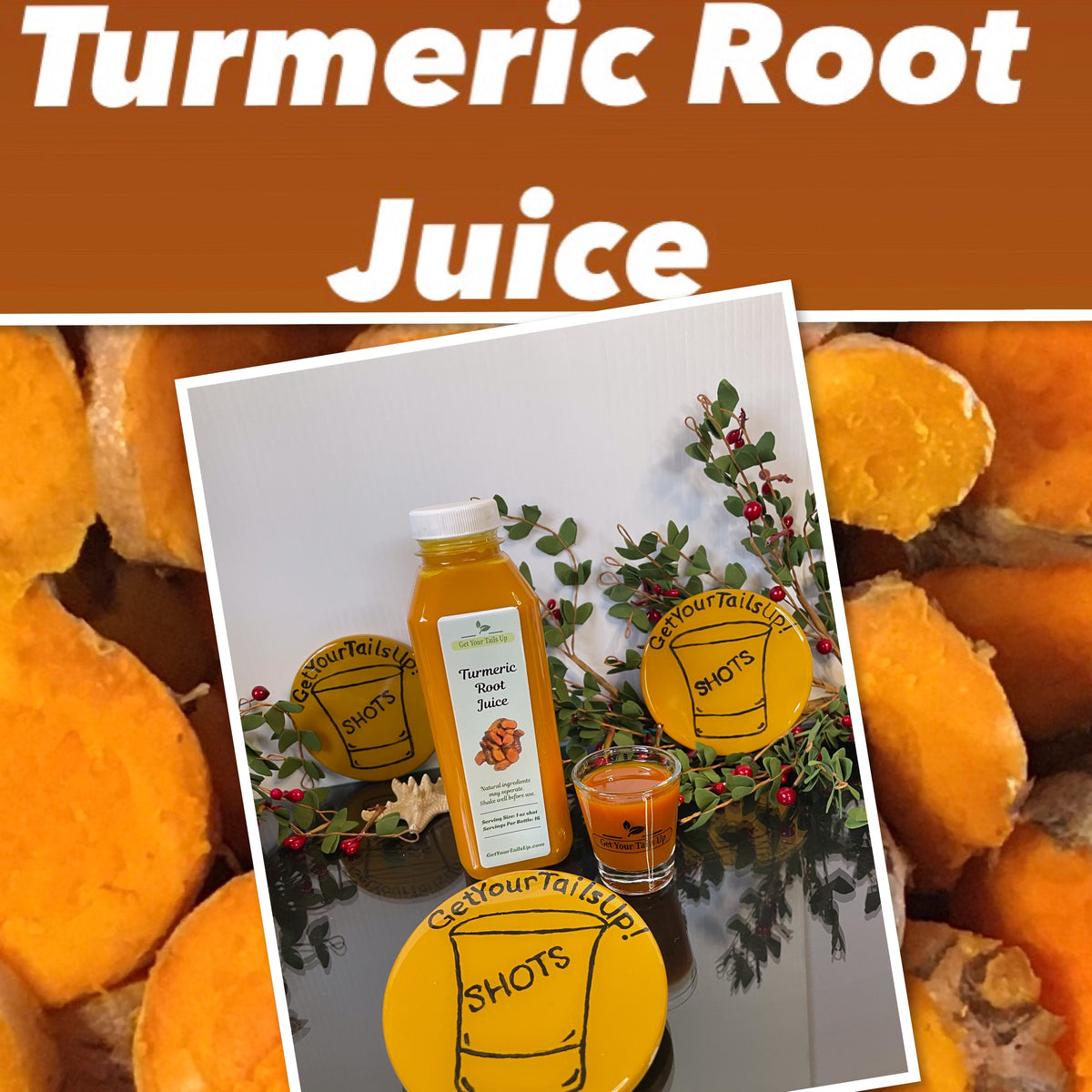 Turmeric Root Juices Get Your Tails Up